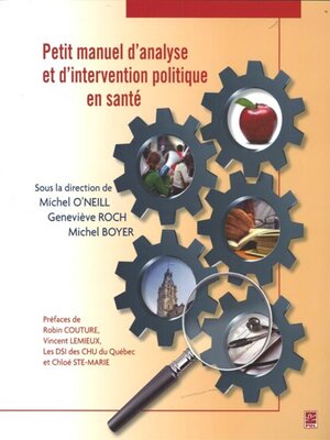 cover image of Petit manuel d'analyse et d'intervention politique en santé
